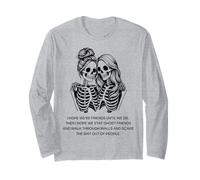 Skeleton Friendship Quote Halloween Best Friends Long Sleeve T-Shirt