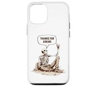 Skeleton Grave Thanks For Asking Exhumed Dark Humor Sarcasm Case for iPhone 12/12 Pro