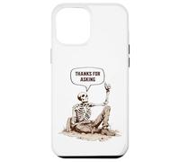 Skeleton Grave Thanks For Asking Exhumed Dark Humor Sarcasm Case for iPhone 12 Pro Max