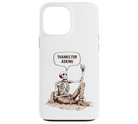 Skeleton Grave Thanks For Asking Exhumed Dark Humor Sarcasm Case for iPhone 13 Pro Max