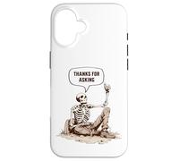 Skeleton Grave Thanks For Asking Exhumed Dark Humor Sarcasm Case for iPhone 16