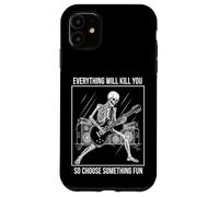 Skeleton Guitar Everything Will Kill You Choose Fun Case for iPhone 11