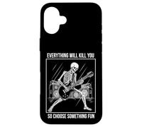 Skeleton Guitar Everything Will Kill You Choose Fun Case for iPhone 16 Plus