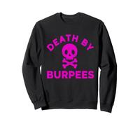 Skeleton Gym "DEATH BY BURPEES" Cute Funny Workout Pink Sweatshirt