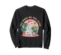 Skeleton Houseplant Lover You Make Me Feel Alive Plant Mom Sweatshirt