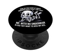 Skeleton How Do You Sleep At Night Knowing People Dont Like PopSockets Adhesive PopGrip