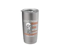 Skeleton I Avoid Trouble Because I’m Afraid of Me Funny Stainless Steel Insulated Tumbler