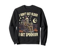 Skeleton I Get Spookier Halloween Haunted Season Celebration Sweatshirt