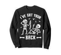 Skeleton I’ve Got Your Back Funny Friendship Halloween Humor Sweatshirt