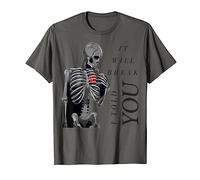 Skeleton It Will Break I Told You T-Shirt