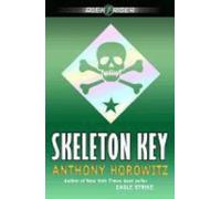 Skeleton Key: An Alex Rider Adventure by Anthony Horowitz (English) Paperback Bo