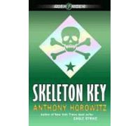 Skeleton Key: An Alex Rider Adventure by Anthony Horowitz (English) Paperback Bo