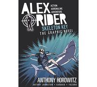 Skeleton Key Graphic Novel: (Alex Rider)