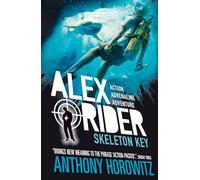 Skeleton Key: (Alex Rider)