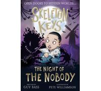Skeleton Keys: The Night of the Nobody