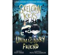 Skeleton Keys: The Unimaginary Friend: 1
