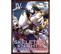 Skeleton Knight in Another World (Manga) Vol. 4