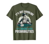 Skeleton Poker Player It's Not Gambling Aces Cards Funny Men T-Shirt, Men, Olive Green, 3X-Large