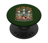 Skeleton Protest - Eat Rich Day of the Dead Humor PopSockets Adhesive PopGrip