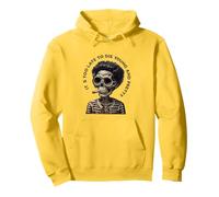 Skeleton - Too Late Young And Pretty To Die Pullover Hoodie