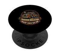 Skeleton Trucker Haulin Since Day One Big Rig PopSockets Adhesive PopGrip