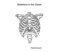 Skeletons in the Closet: A poetry book for the lost and confused voices
