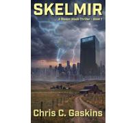 Skelmir: 1 (Mason Wade Thriller)