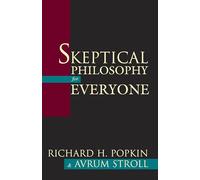 Skeptical Philosophy for Everyone