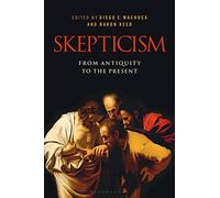 Skepticism: From Antiquity to the Present