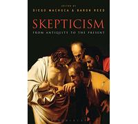 Skepticism: From Antiquity to the Present