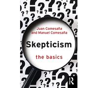 Skepticism: The Basics