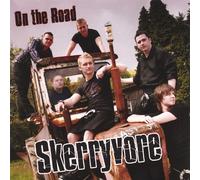 Skerryvore - On the Road