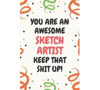Sketch Artist Gifts: Lined Blank Notebook Journal, a Funny and Appreciation Thank You Gift for Sketch Artists to Write in