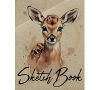 Sketch Book - Baby Deer Fawn: Notebook for Sketching, Drawing or Writing, 200 Pages, 8.5x11 (Premium Cover)