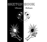 Sketch Book Black Paper White Paper Celestial Cover: Alternating White Paper and Black Drawing Paper for Gel Pens, Metallics, Pastel, White ink | ... Page Sketchbook for drawing and doodling
