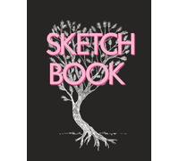Sketch book: From Idea to Paper 110 sketch pages. Doodling,drawing paper,high quality blank pages.
