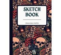 Sketch Book: Large Notebook (8.5"x11"), Cool Sketch Book for Art, Drawing, Writing, Painting, Sketching or Doodling, 120 Pages with frame, Tattoo ... & Skulls (Tattoo Flash Style Sketch Books)
