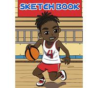Sketch Book: Little Young Black Brown African American Boy Man Playing Basketball Cover: Back To School / Homeschooling Supply