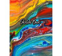 Sketch Book: Notebook for Drawing, Writing, Painting, Sketching or Doodling, 120 pages, 8.5 x 11 (Premium Abstract Cover #2) (Premium Psychedelic)