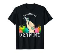 Sketch Doodling Painter Gift Id Rather Be Drawing Artist T-Shirt