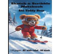 Sketch n Scribble Notebook: Ski Teddy Bear