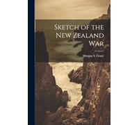 Sketch of the New Zealand War