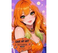 Sketchbook ANIME GIRL - Orange Kpop Style: 80 Blank Pages (Kpop Girl)