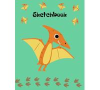 Sketchbook: Awesome Flying Dinosaurs in the sky, Large Notebook for Boys - sketching, drawing, doodling - 120 pages 8.5"x11"