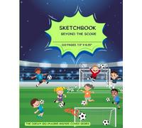 Sketchbook: Beyond The Score, The Dream Big-Imagine-Inspire Cover Series