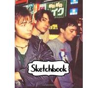 Sketchbook: Blur English Rock Band The Lo-Fi Style of American Indie Rock Groups US Mainstream Hit "Song 2" Single. A Large Sketchbooks With Blank ... Artist Edition, 110 Pages 8.5 x 11 Inches.