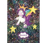 Sketchbook: Cute Unicorn on Glitter Effect Background. Large Blank Pages with Title Line. Great for Kids. Suitable as a Birthday Gift, Christmas Gift ... with Glitter Effect Background Covers)