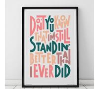 Sketchbook Design I'm Still Standing - A4 Print - Black Frame