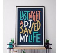 Sketchbook Design Last Night A Dj Saved My Life - A3 Print - Black Frame
