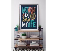 Sketchbook Design Last Night A DJ Saved My Life A4 Print - Black Frame Sketchbook Design Multicolor